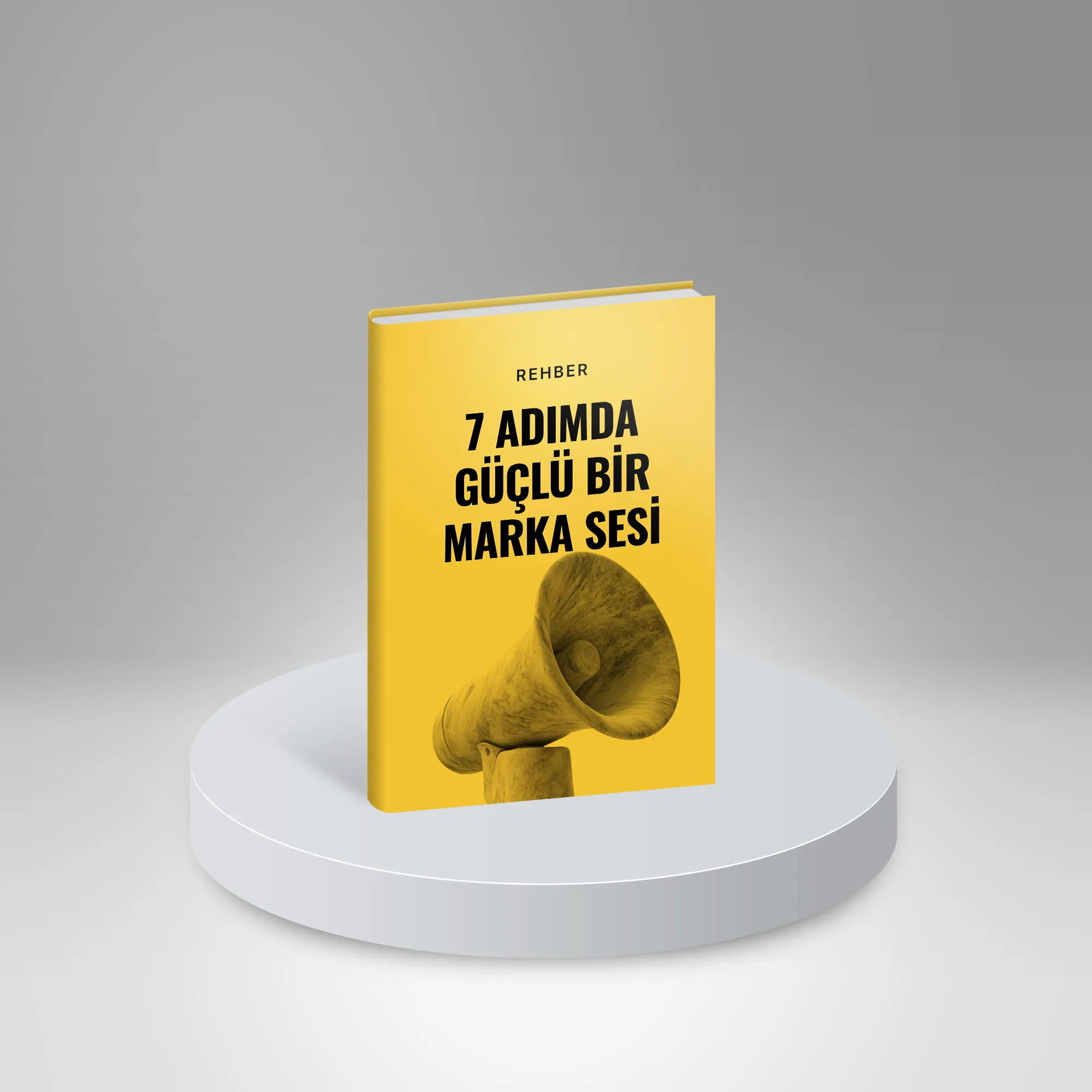 7 Adımda Güçlü Bir Marka Sesi