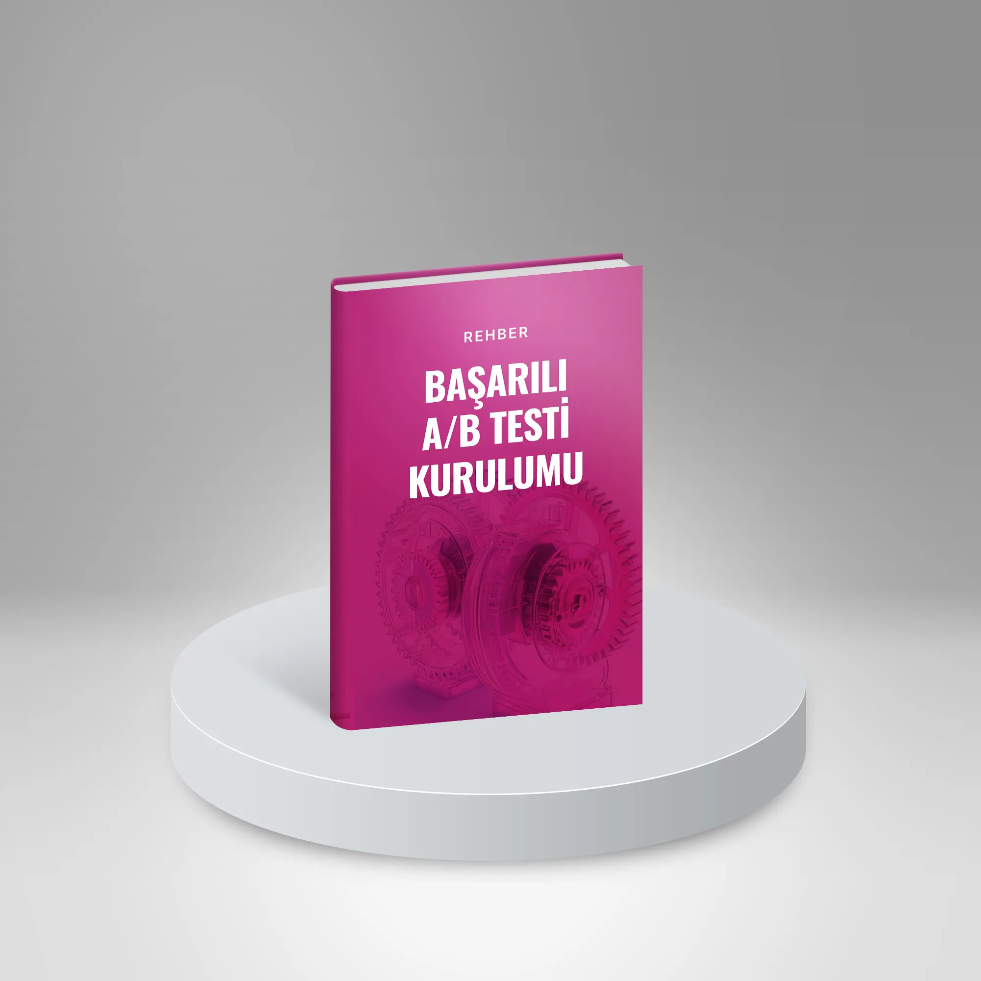 Başarılı A/B Testi Kurulumu